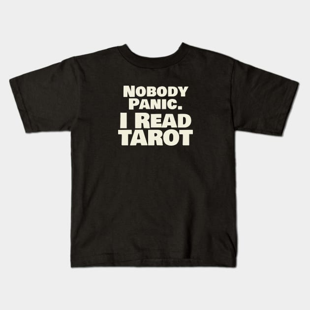 Nobody Panic Kids T-Shirt by Friend Gate